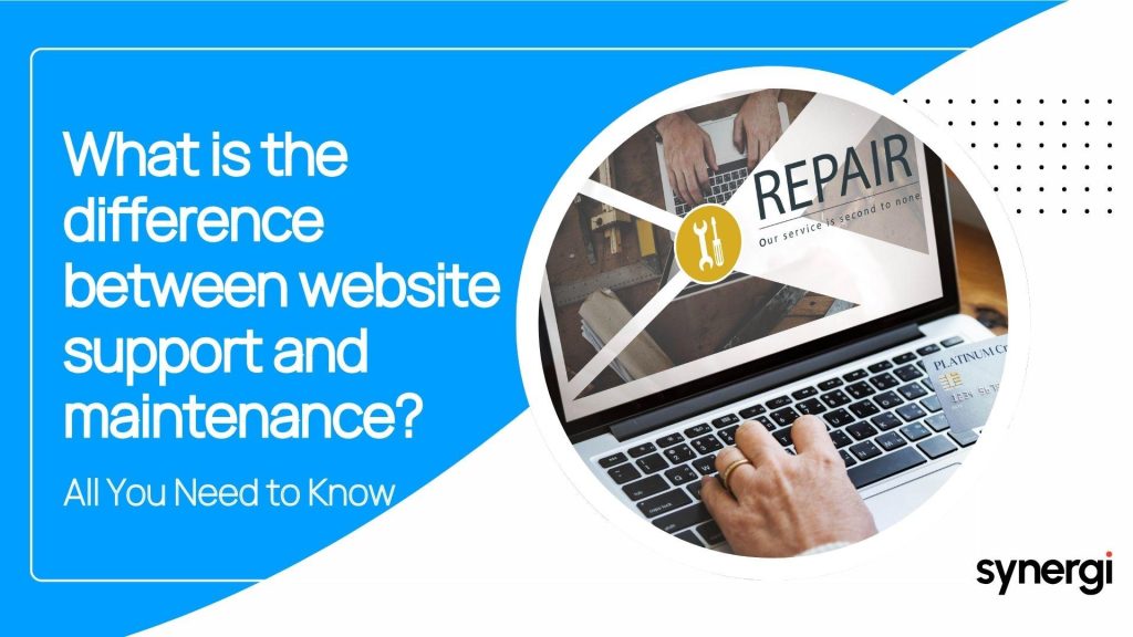 What is the difference between website support and maintenance